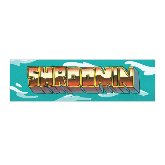 Shroomin